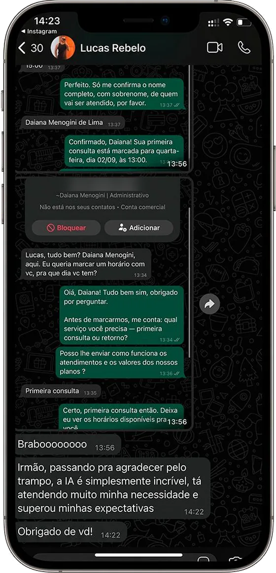 Conversa no WhatsApp em que o agente do Recepia marca a primeira consulta de uma cliente, seguida de uma mensagem do Lucas Rebelo, dono do negócio, agradecendo: a IA é simplesmente incrível e superou minhas expectativas.